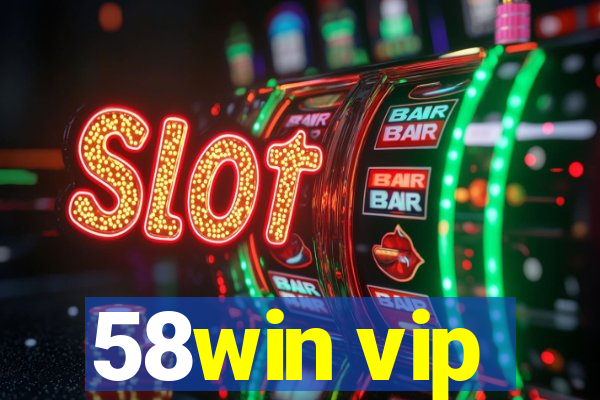 58win vip